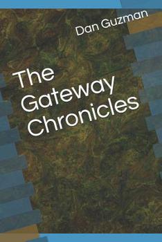 Paperback The Gateway Chronicles Book