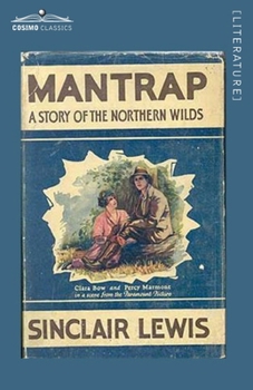 Paperback Mantrap: A Story of the Northern Wilds Book