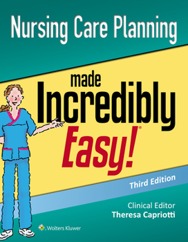 Paperback Nursing Care Planning Made Incredibly Easy Book