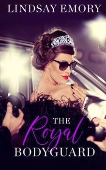 The Royal Bodyguard - Book #2 of the Royal