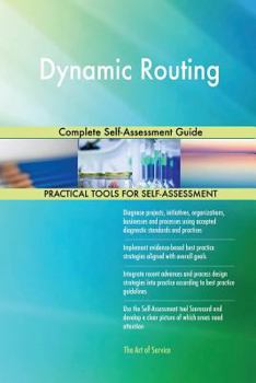 Paperback Dynamic Routing Complete Self-Assessment Guide Book