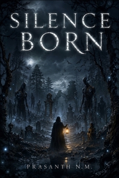 Silence Born: The Soundless Ones Hunt Again