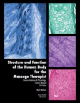 Paperback Structure and Function of the Human Body for the Massage Therapist Lecture Manual Book