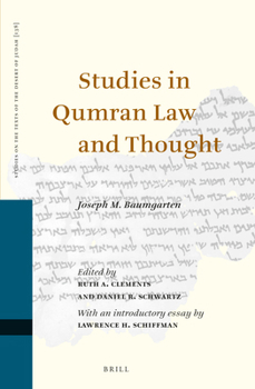 Hardcover Studies in Qumran Law and Thought: Collected Essays of Joseph M. Baumgarten Book