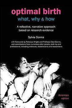 Paperback Optimal Birth: What, Why & How (American Edition, with Notes and References) Book