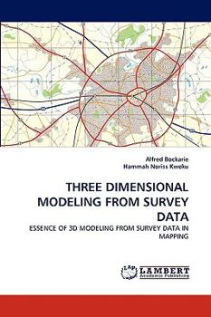 Paperback Three Dimensional Modeling from Survey Data Book