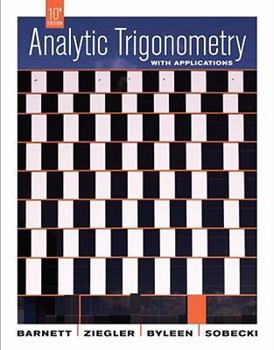 Hardcover Analytic Trigonometry with Applications Book