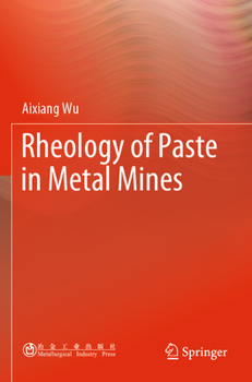 Paperback Rheology of Paste in Metal Mines Book