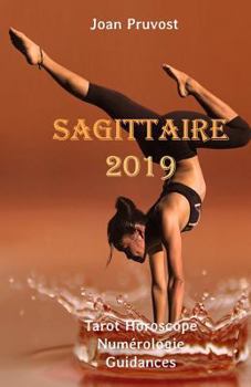 Paperback Sagittaire 2019: Tarot Horoscope - Num [French] Book