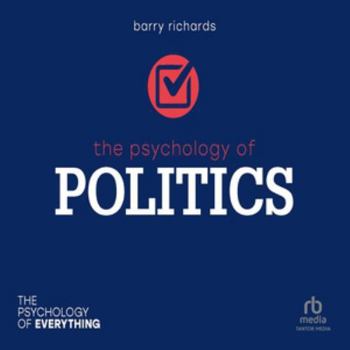 Audio CD The Psychology of Politics (the Psychology of Everything) Book