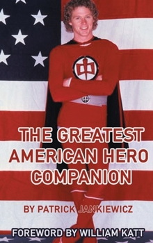 Hardcover The Greatest American Hero Companion (hardback) Book