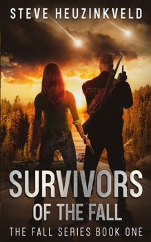 Paperback Survivors of The Fall: A Post-Apocalyptic Survival Thriller Book