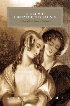 Paperback First Impressions: A Tale of Less Pride & Prejudice Book