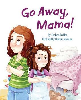 Hardcover Go Away, Mama! Book