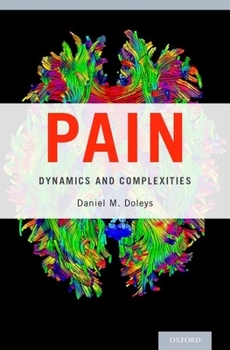 Hardcover Pain: Dynamics and Complexities Book