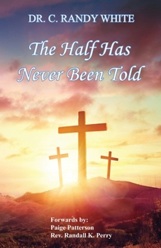 Paperback The Half Has Never Been Told Book