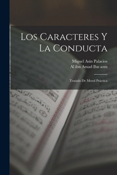 Paperback Los Caracteres y La Conducta: Tratado de Moral Práctica [Spanish] Book
