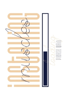 Installing Muscles Loading: Weekly Workout Log & Training Journal, Motivational Word Art Cover, 150 Pages, 6 x 9 Inches