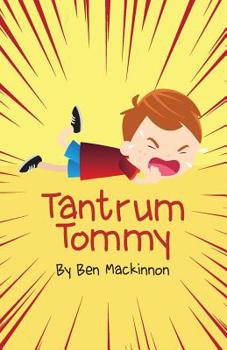 Paperback Tantrum Tommy Book