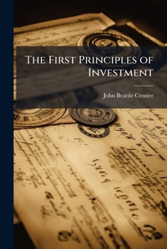 The First Principles of Investment: A Sequel to the Wheel of Wealth
