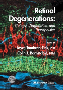 Paperback Retinal Degenerations: Biology, Diagnostics, and Therapeutics Book