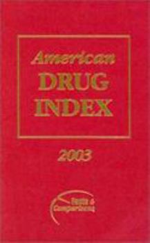 Hardcover American Drug Index 2003 Book