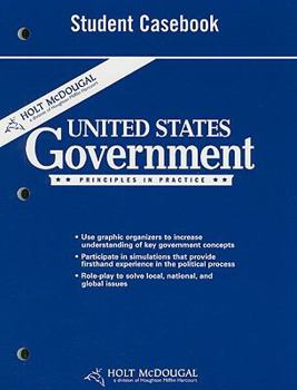 Paperback Holt McDougal United States Government: Principles in Practice: Student Casebook Book