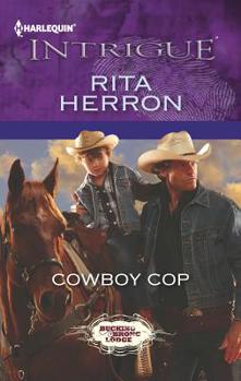 Cowboy Cop - Book #4 of the Bucking Bronc Lodge