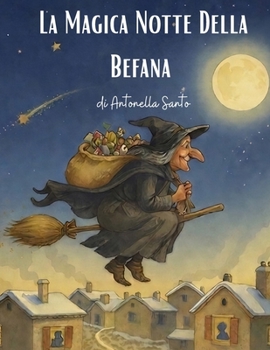 Paperback La Magica Notte della Befana [Italian] Book