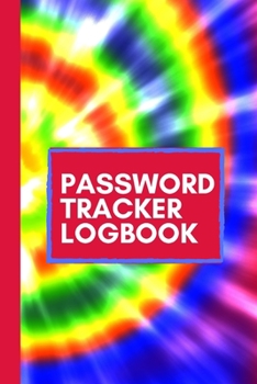 Password Tracker Log Book: Forgotten Passwords Notebook | Different Accounts | Website Log In | Internet | Online Passwords | Easy to Remember | Write out Hints | Manage Log Ins