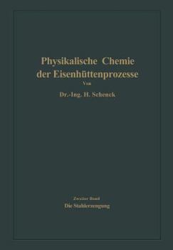 Paperback Die Stahlerzeugung [German] Book