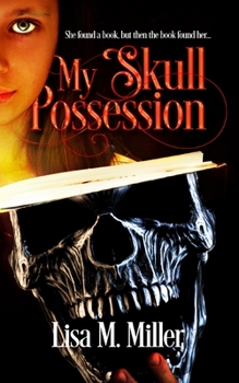 Paperback My Skull Possession Book