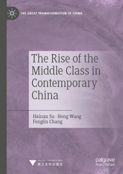 Paperback The Rise of the Middle Class in Contemporary China Book