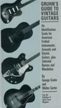 Hardcover Gruhn's Guide to Vintage Guitars: An Identification Guide for American Fretted Instruments: ..... Book