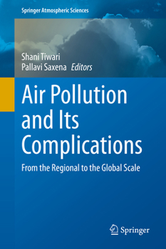 Hardcover Air Pollution and Its Complications: From the Regional to the Global Scale Book