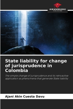 Paperback State liability for change of jurisprudence in Colombia Book
