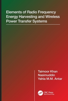 Paperback Elements of Radio Frequency Energy Harvesting and Wireless Power Transfer Systems Book