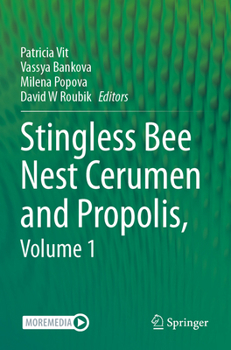 Paperback Stingless Bee Nest Cerumen and Propolis, Volume 1 Book