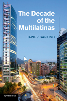 Paperback The Decade of the Multilatinas Book