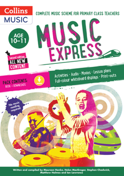 Paperback Music Express: Age 10-11 (Book + 3cds + DVD-Rom): Complete Music Scheme for Primary Class Teachers Book