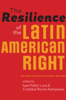 Paperback The Resilience of the Latin American Right Book