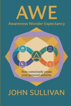 Paperback Awe: Now Consciously Create Your Personal Universe Book