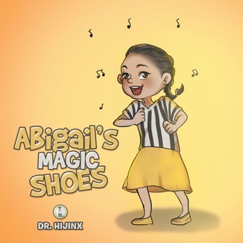 Paperback Abigail's Magic Shoes Book