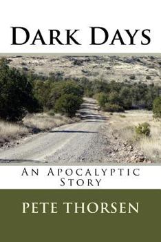 Paperback Dark Days: An Apocalyptic Story Book