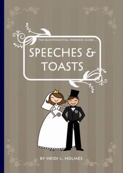 Paperback The Quintessential Wedding Guide ... Speeches & Toasts Book