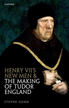 Paperback Henry VII's New Men and the Making of Tudor England Book