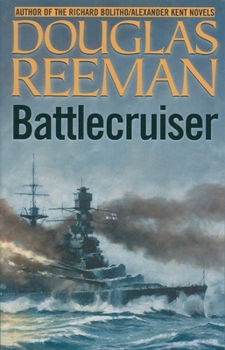 Battlecruiser : Douglas Reeman Modern Naval Library - Book  of the Modern Naval Fiction Library