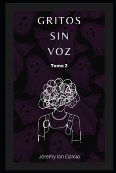 Paperback Gritos sin voz: Tomo 2 [Spanish] Book