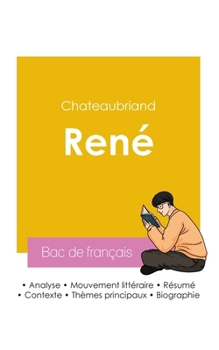 Paperback Réussir son Bac de français 2026: Analyse du roman René de Chateaubriand [French] Book