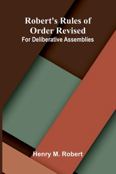 Paperback Robert's rules of order revised: for deliberative assemblies Book